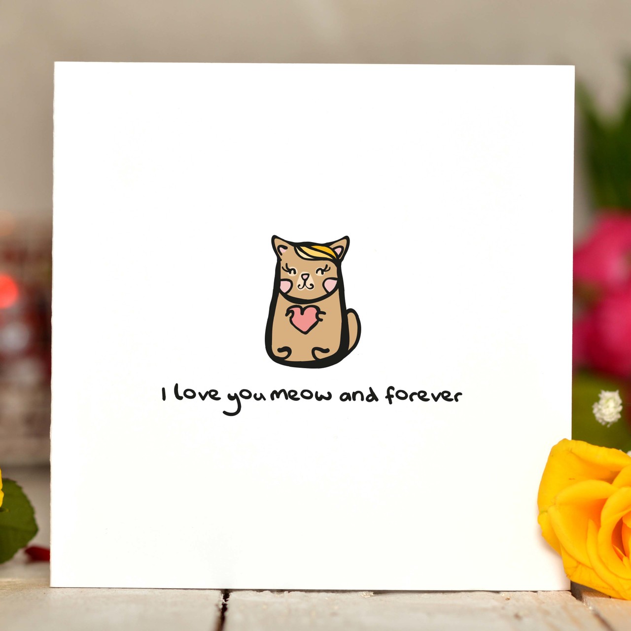 I love you meow and forever Card