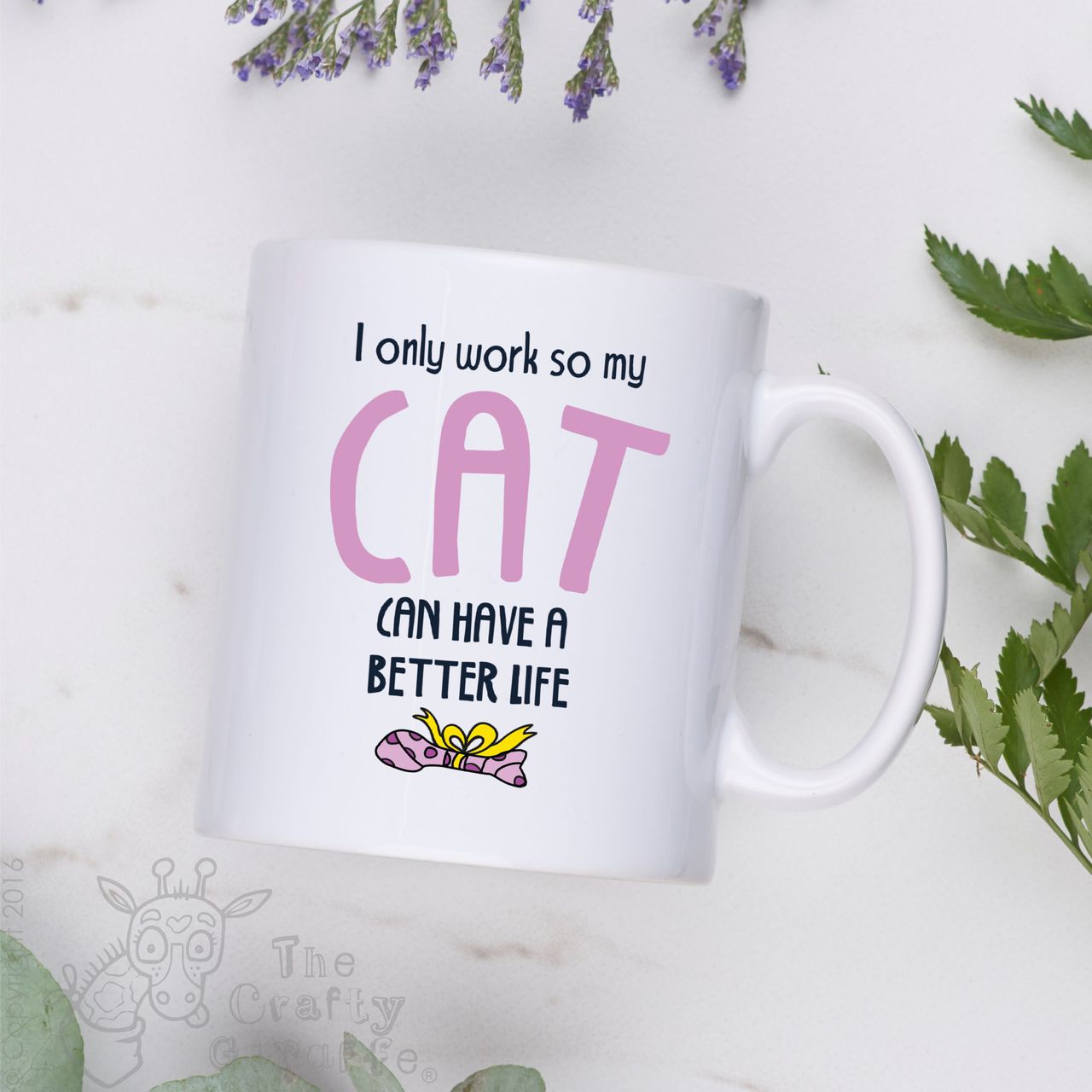 I only work so my cat can have a better life Mug – Pink