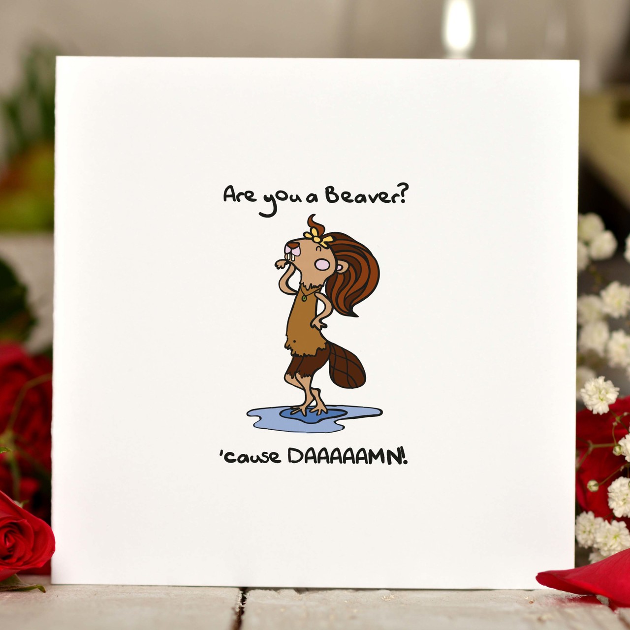 Are you a beaver cause’ DAMN Card