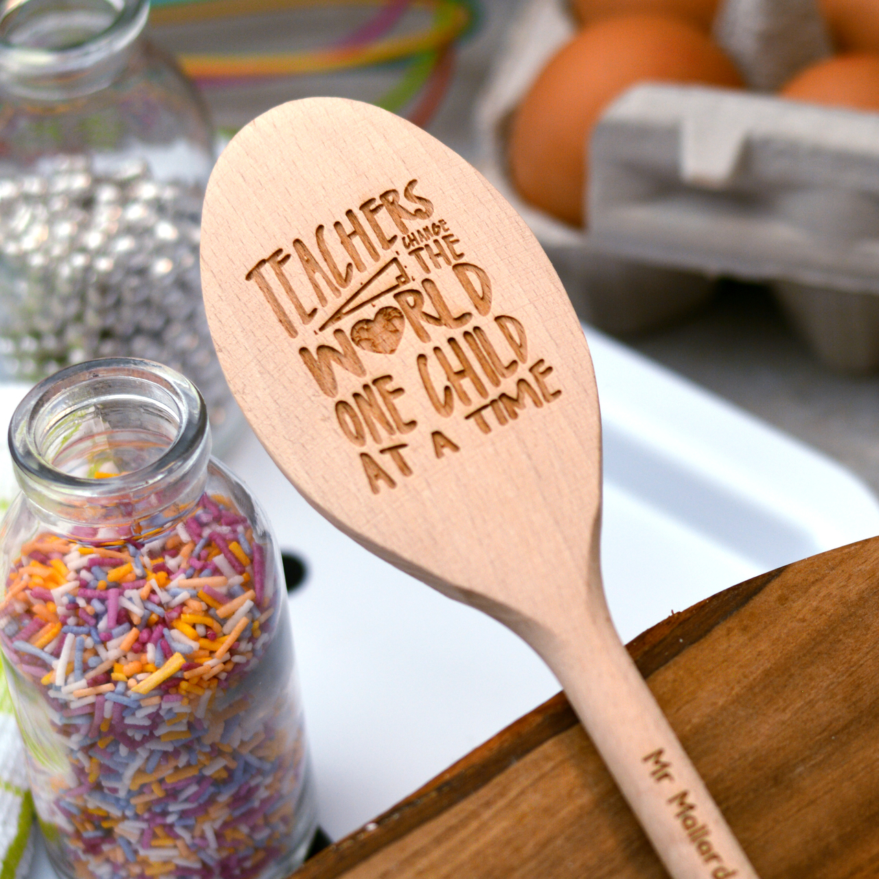 Personalised Teachers change the world Wooden Spoon