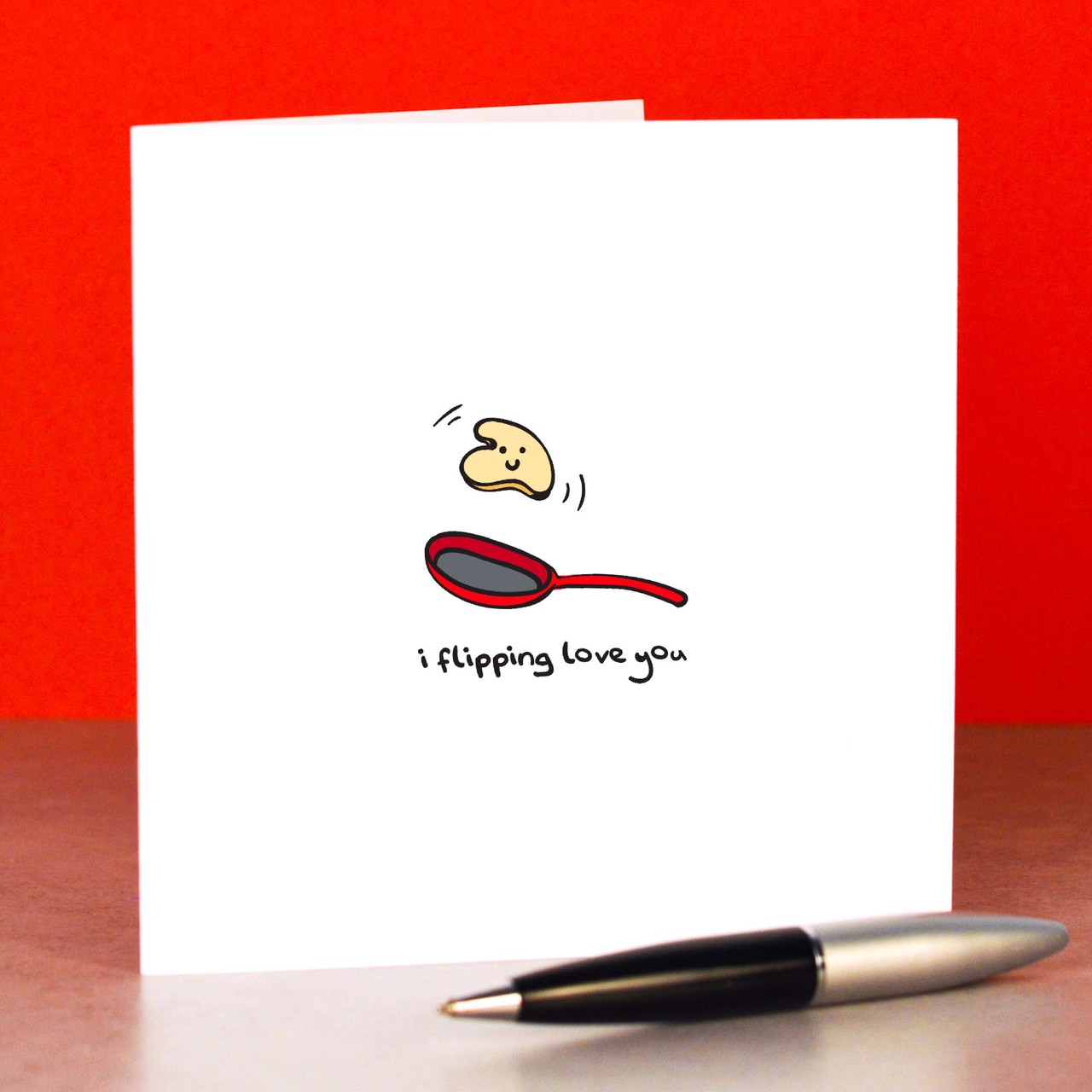 I flipping love you Card