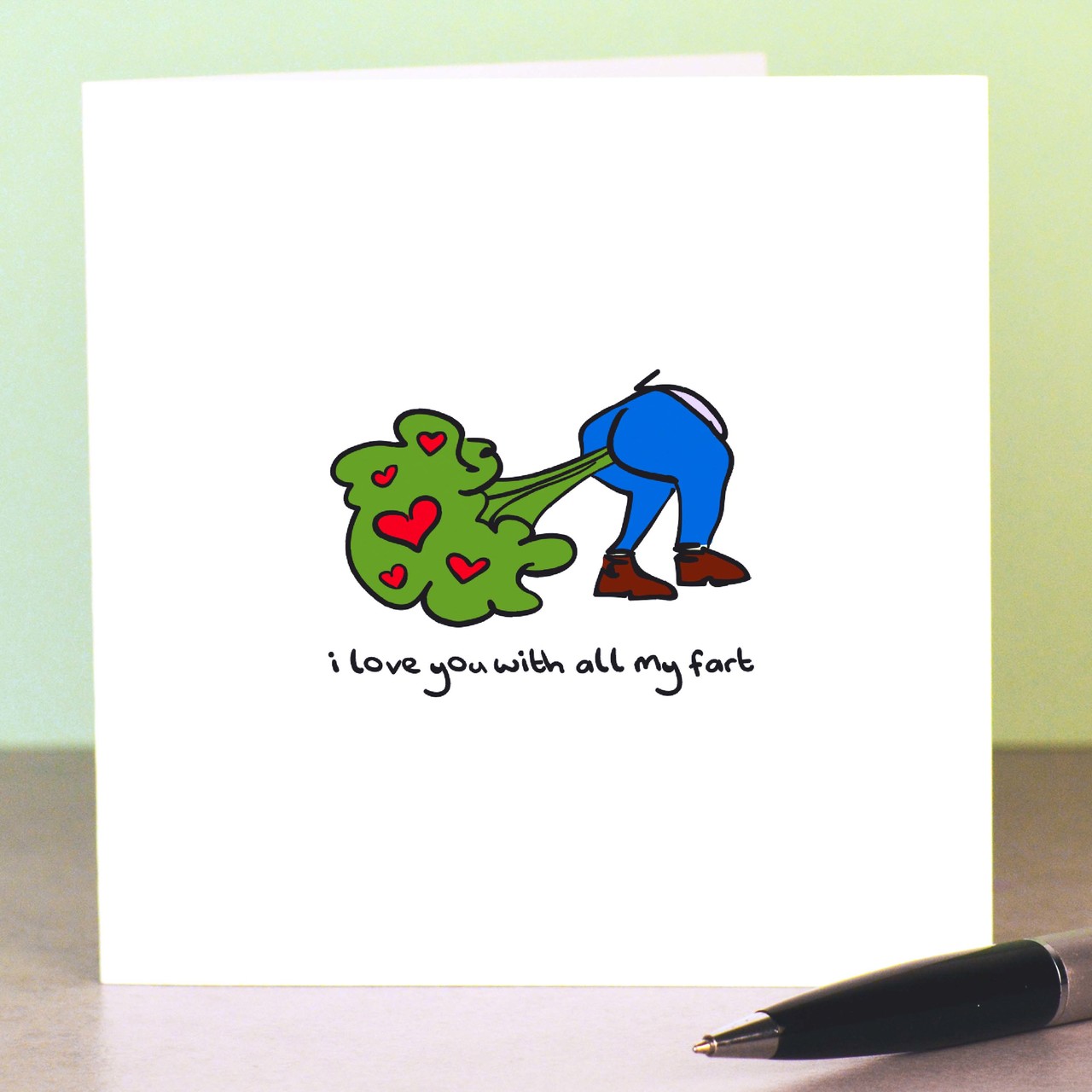 I love you with all my fart Mother’s Day Card