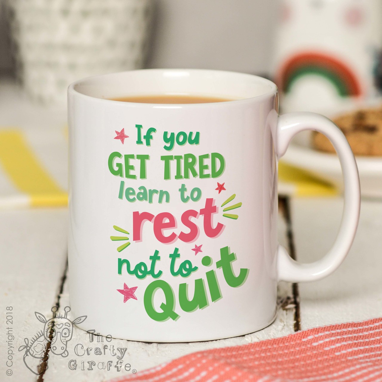 If you get tired learn to rest not to quit Mug