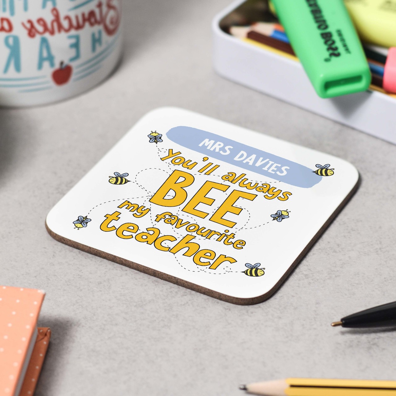 Personalised You’ll always bee my favourite Coaster