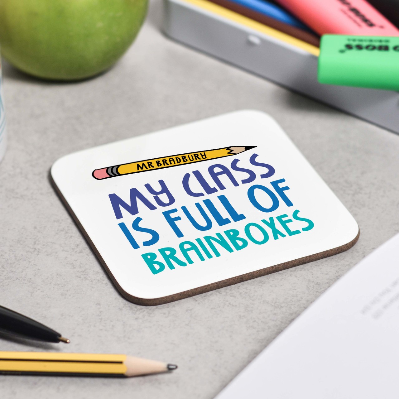 Personalised My Class if full of Brainboxes Coaster