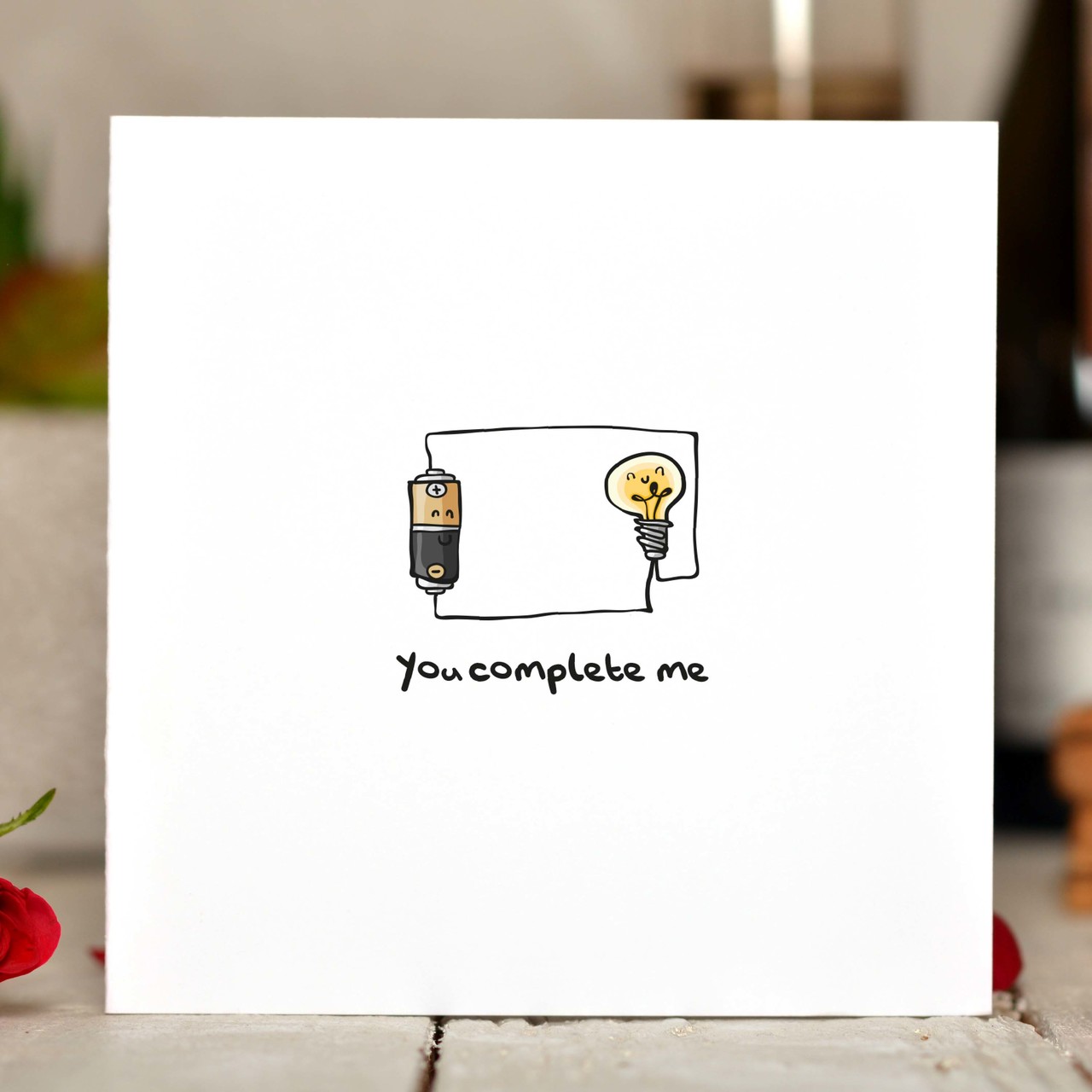 You complete me Card