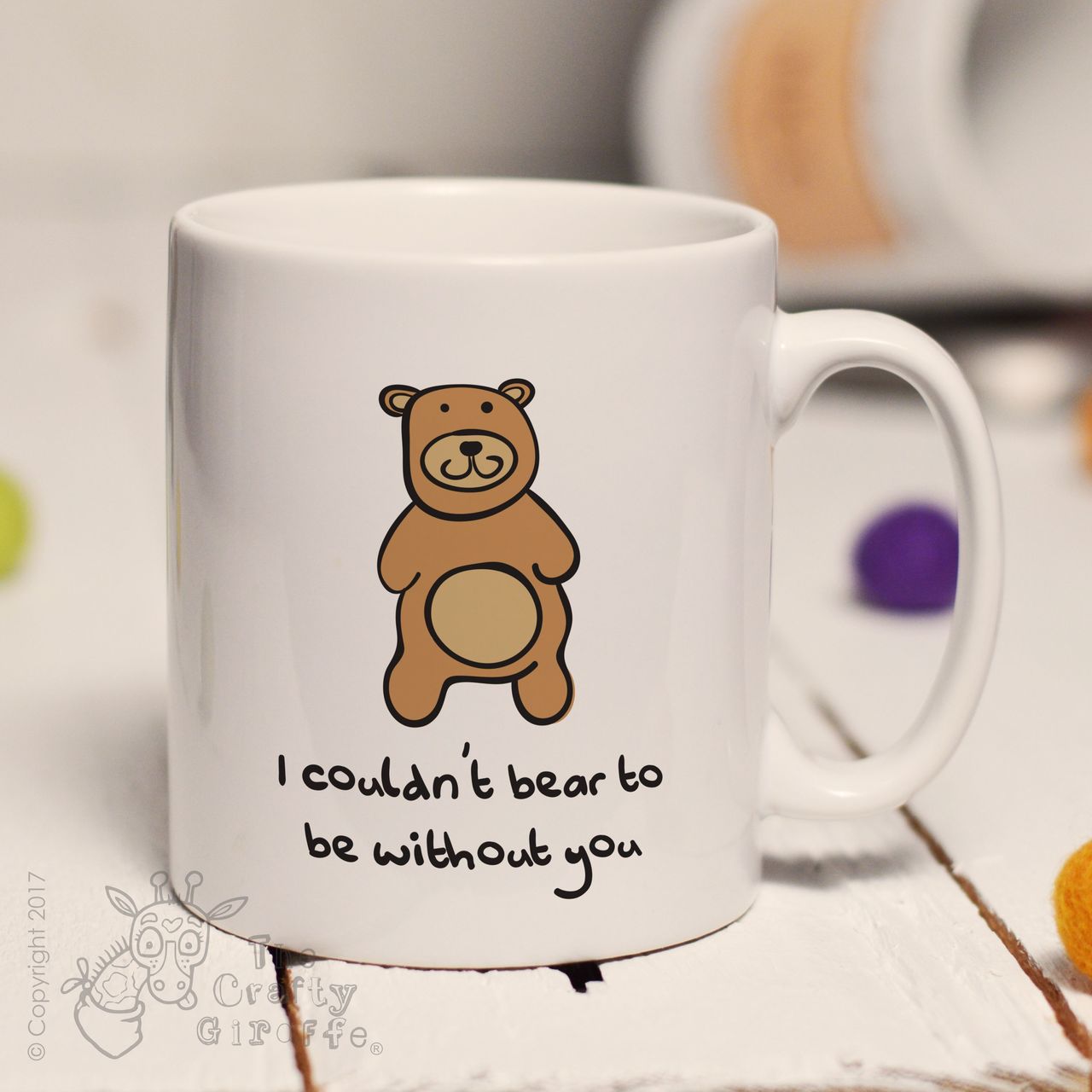 I couldn’t bear to be without you mug