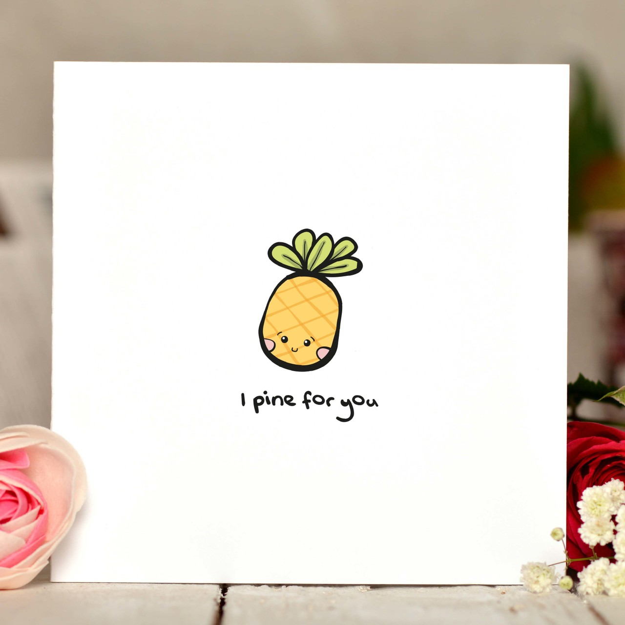 I pine for you Card