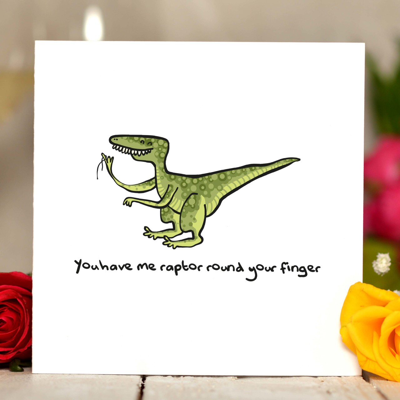 You have me raptor round your finger Card