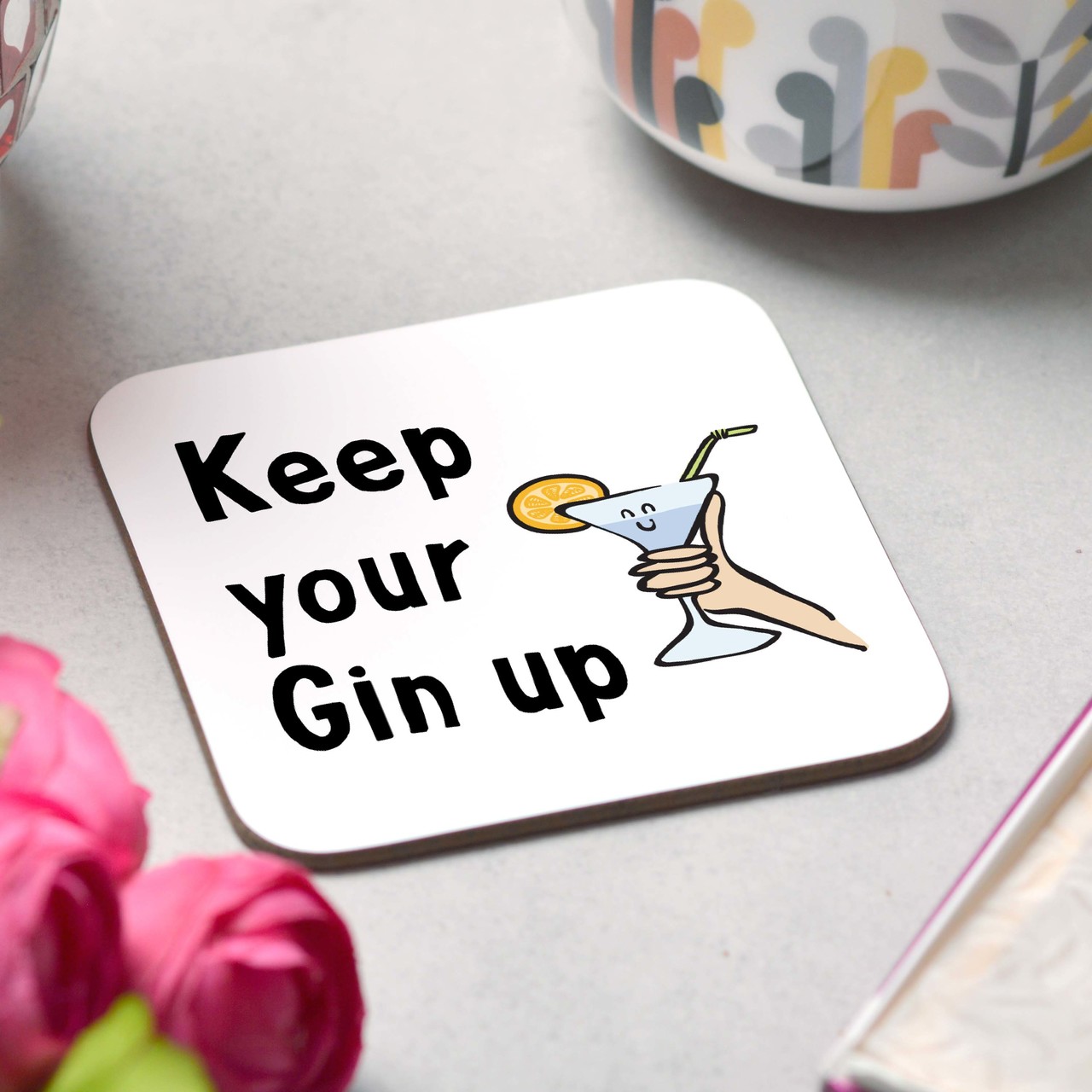 Keep your Gin up Coaster