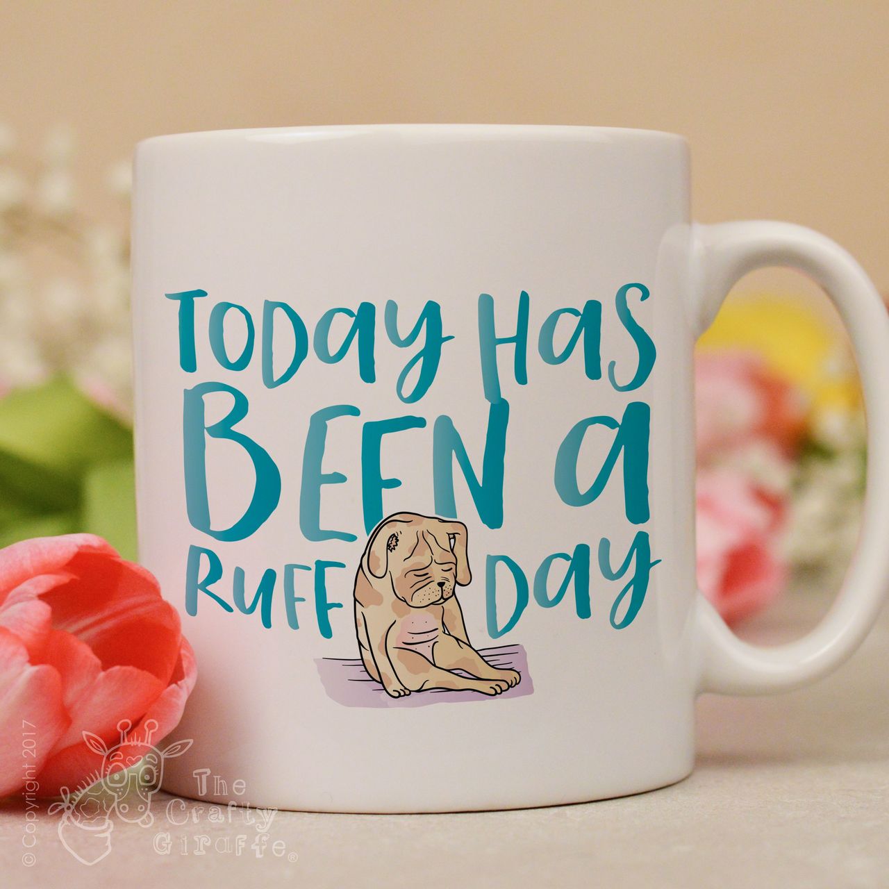 Today has been a ruff day mug