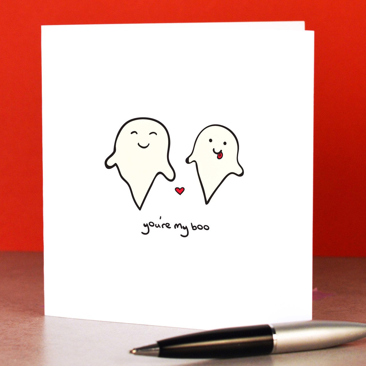 You’re my boo Card