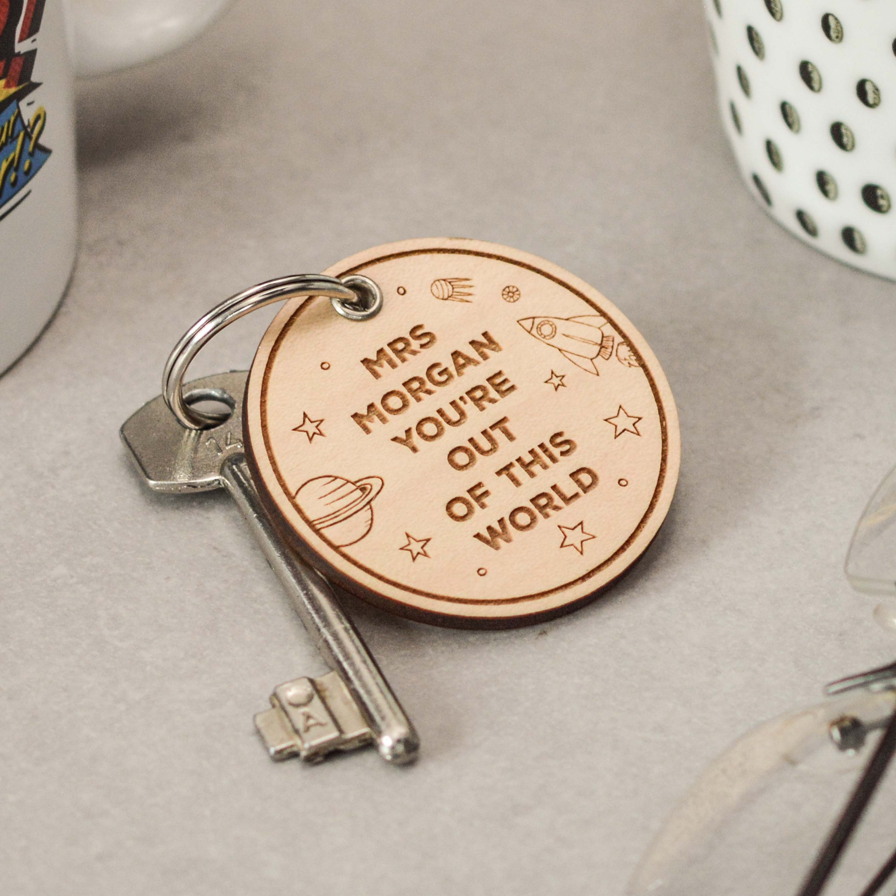Personalised You’re out of this world Keyring