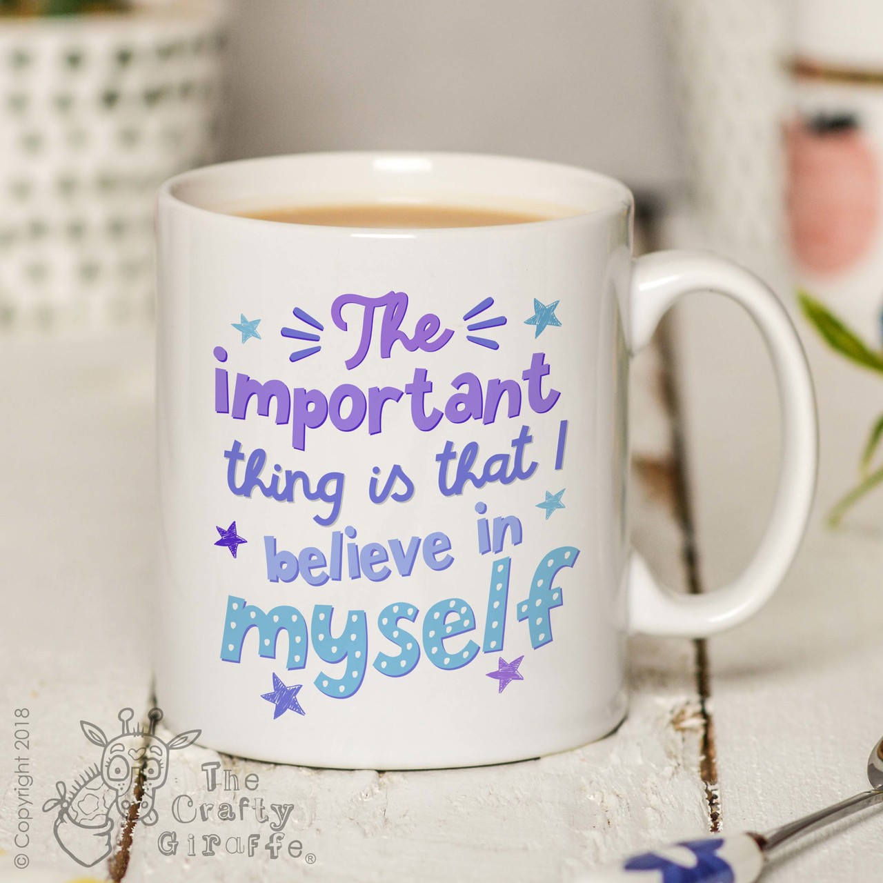 The important thing is that I believe in myself Mug