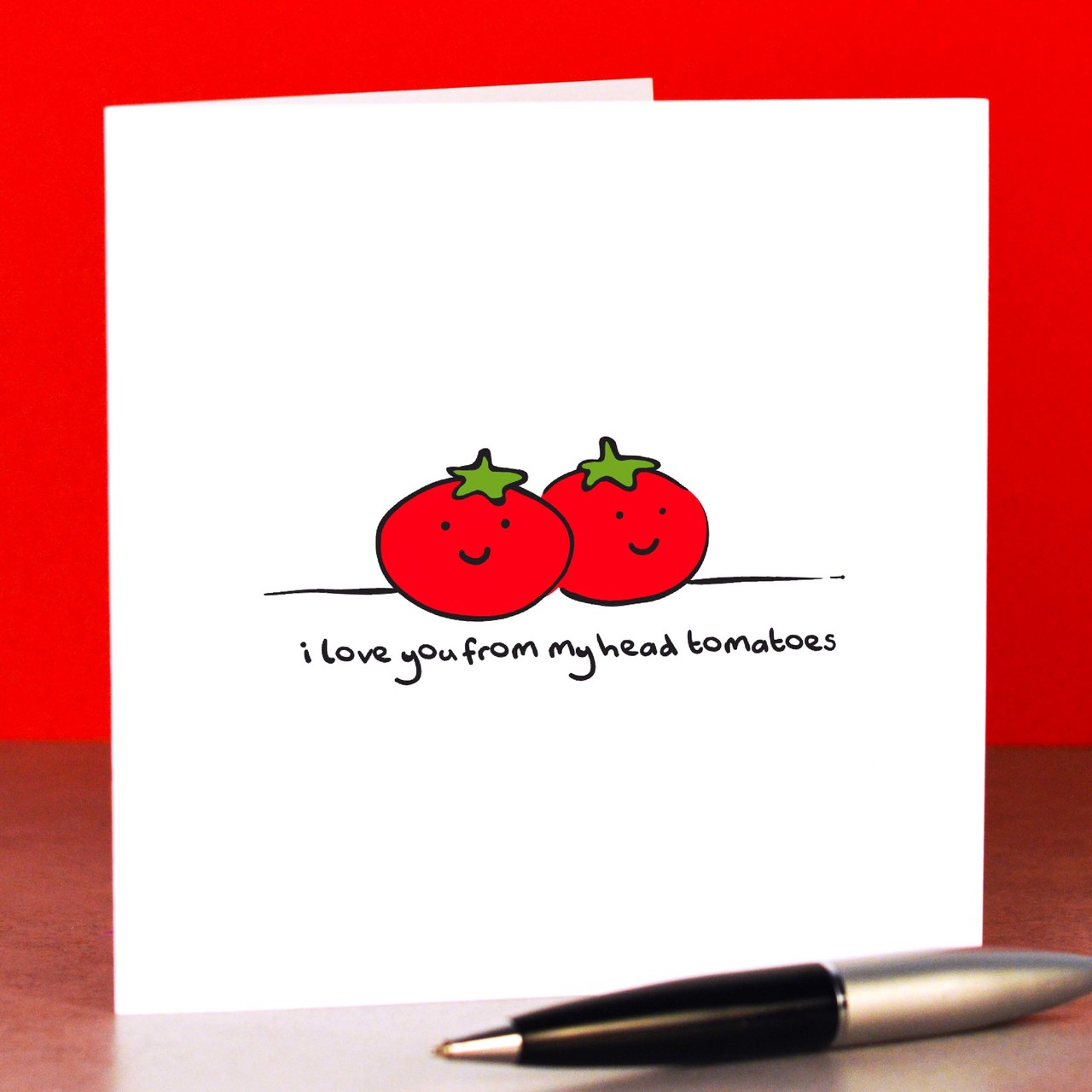 I love you from my head tomatoes Card