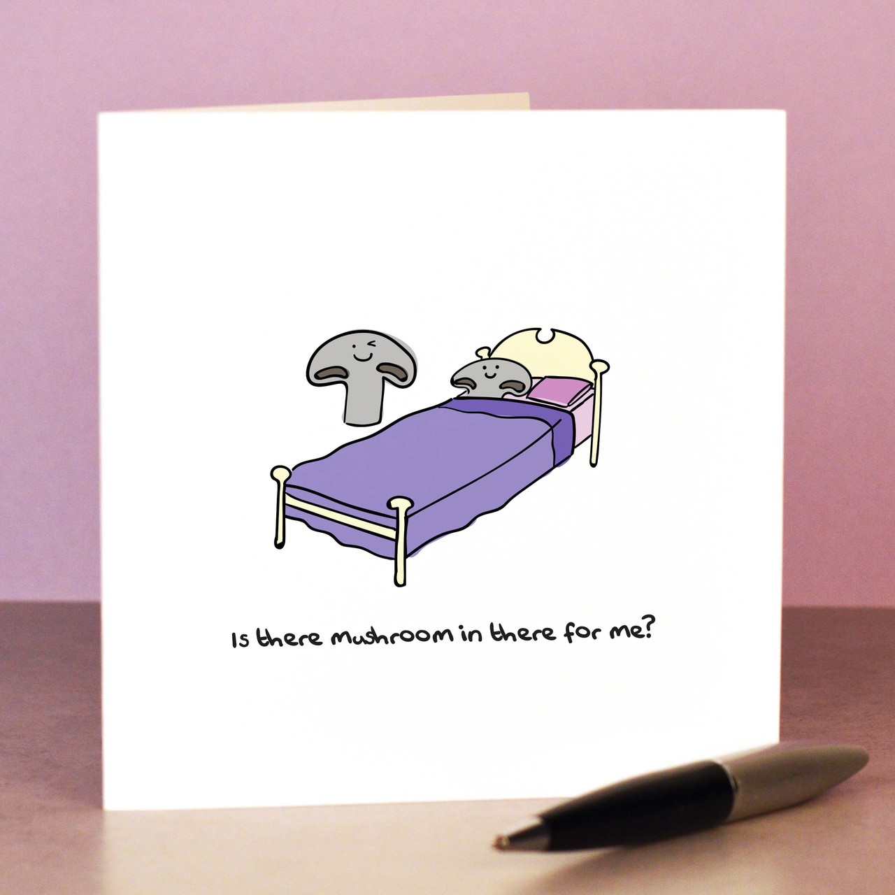 Is there mushroom in there for me? Card