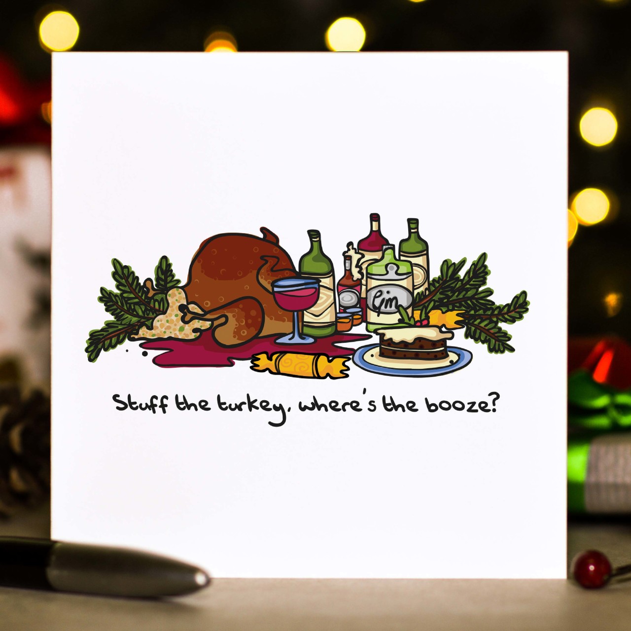 Stuff the turkey; where’s the booze Christmas Card