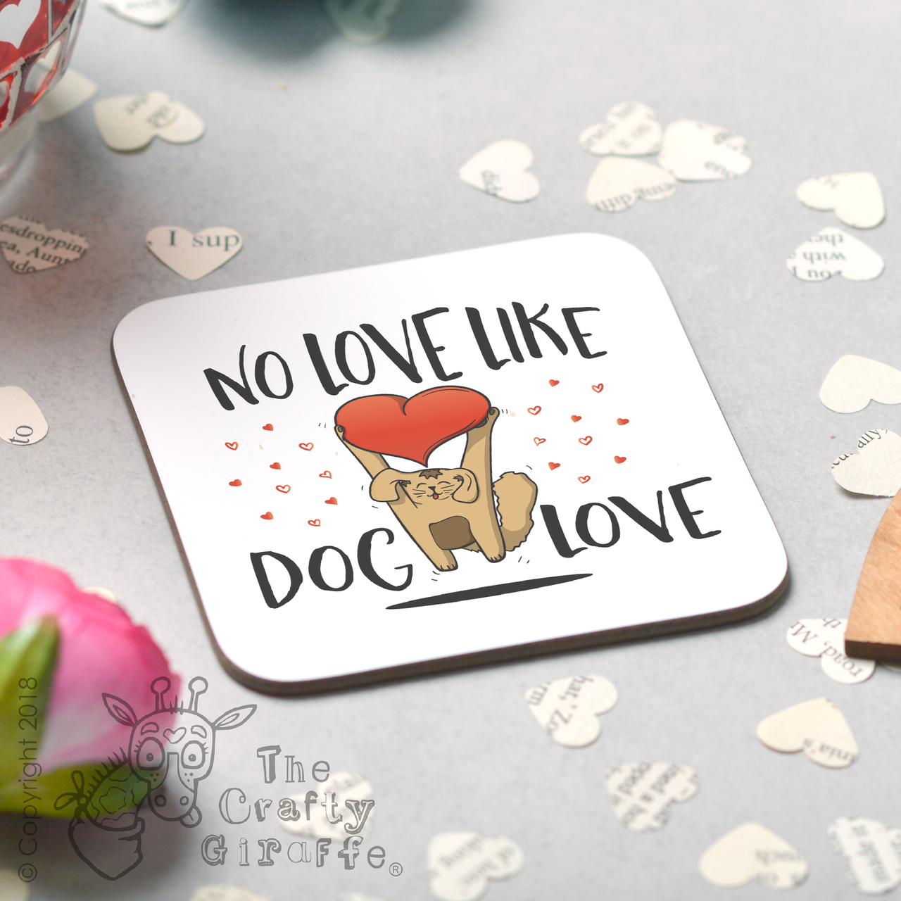 No love like dog love Coaster