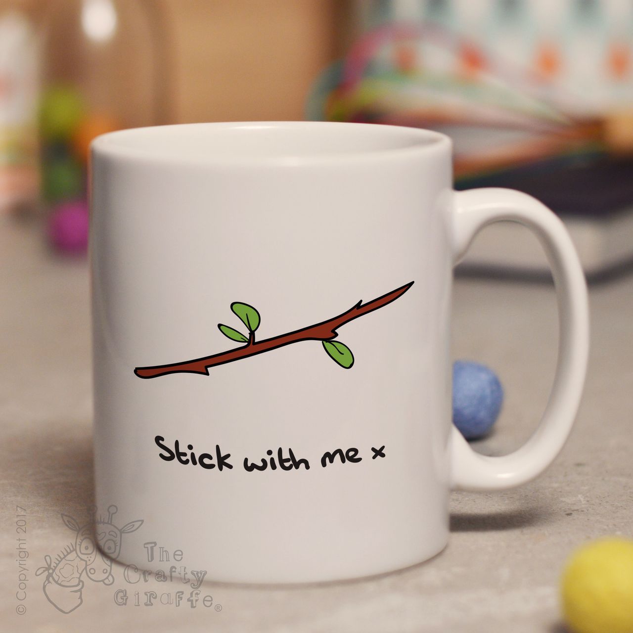 Stick with me x mug
