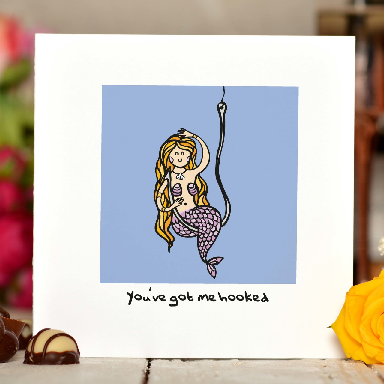 You’ve got me hooked mermaid Card
