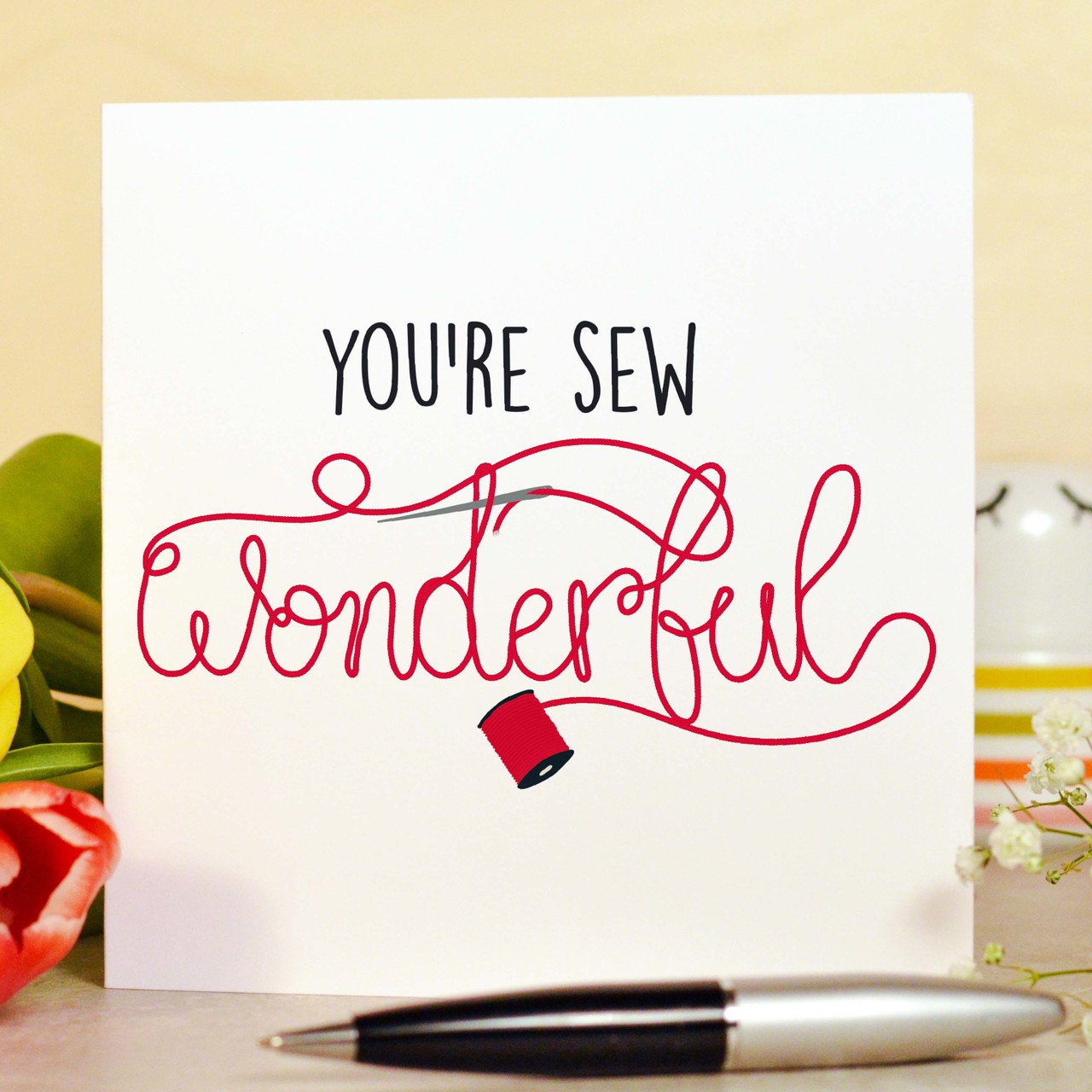 You’re sew wonderful Card