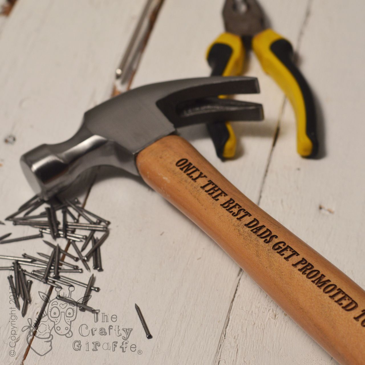 Personalised Hammer – Only the best Dads get promoted to