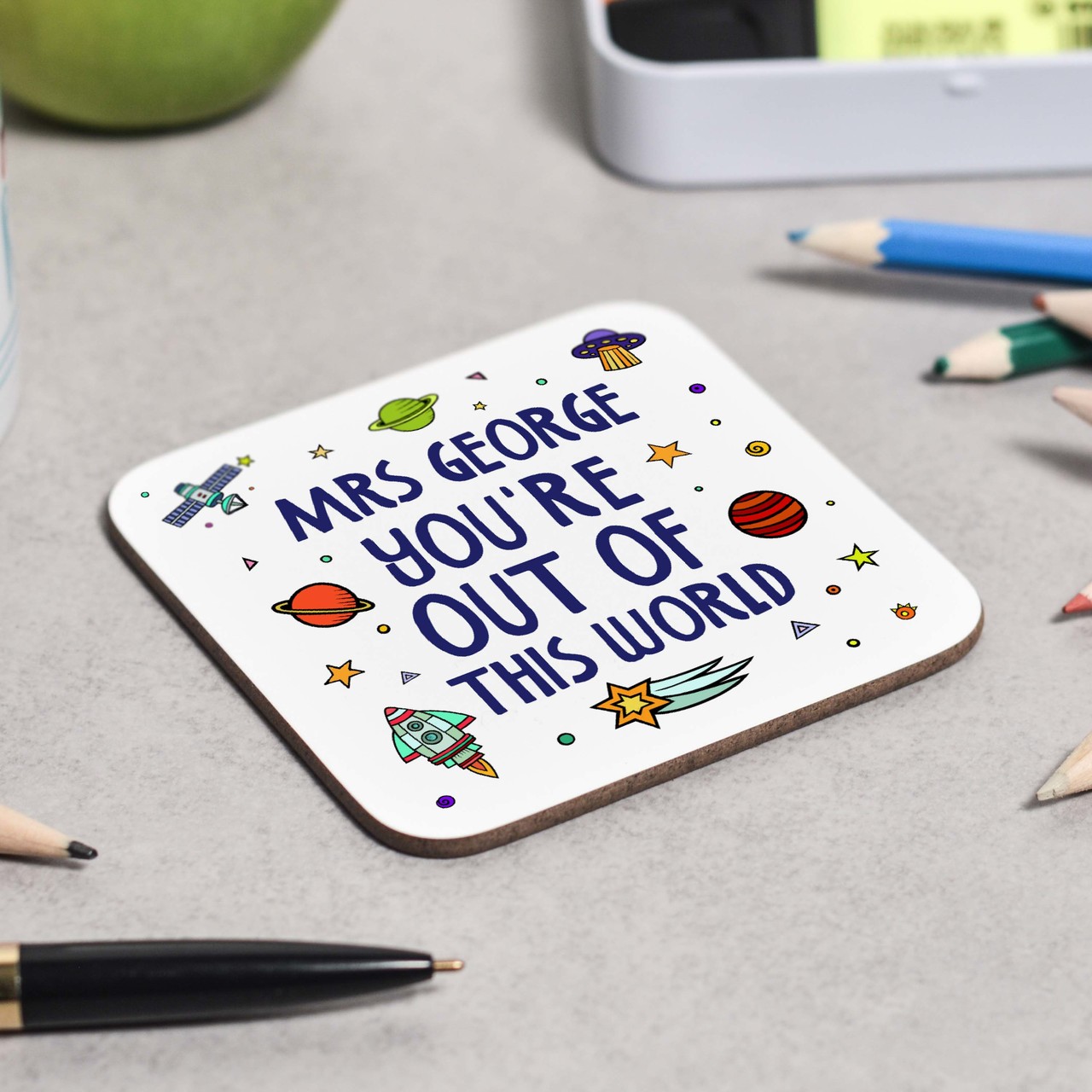 Personalised You’re out of this world coaster