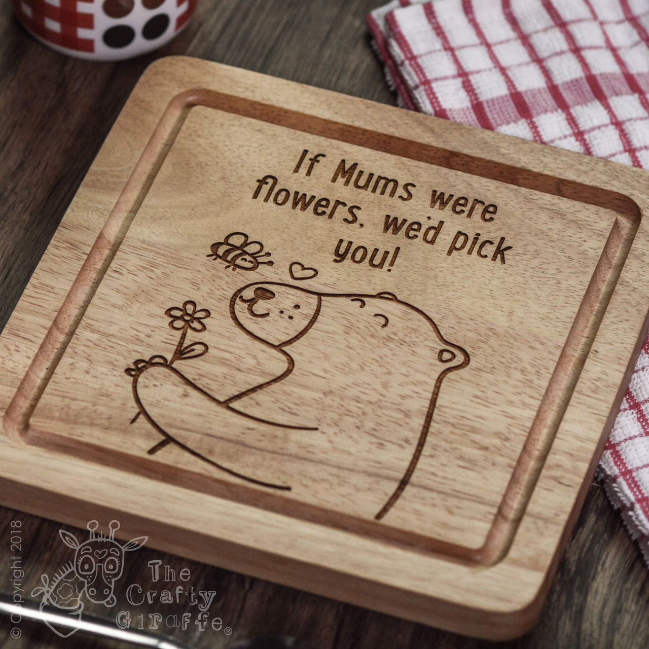 Personalised – If Mums were flowers we’d pick you Wooden Board
