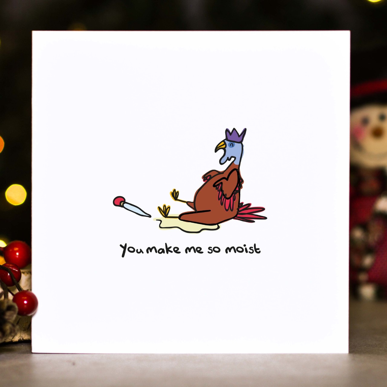 You make me so moist Christmas Card