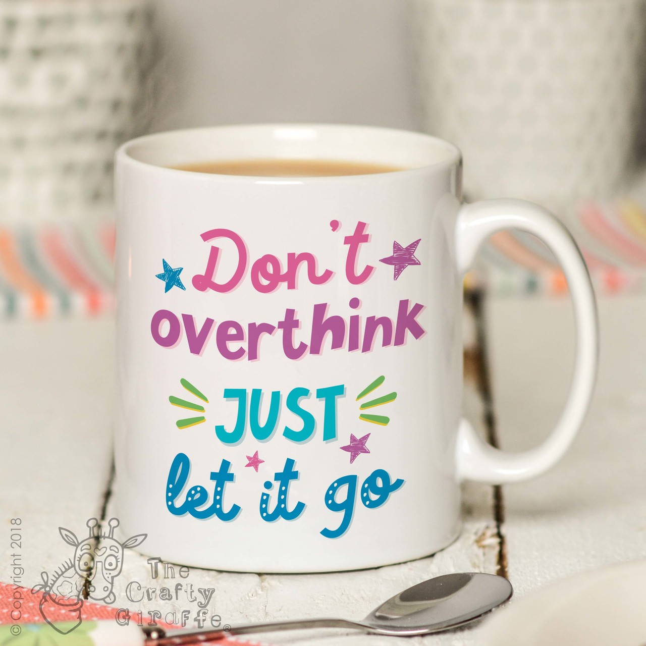 Don’t overthink just let it go Mug